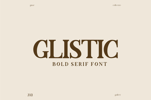 Glistic - Bold Serif Font