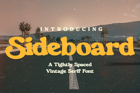 Sideboard - Tightly Spaced Vintage Serif Font