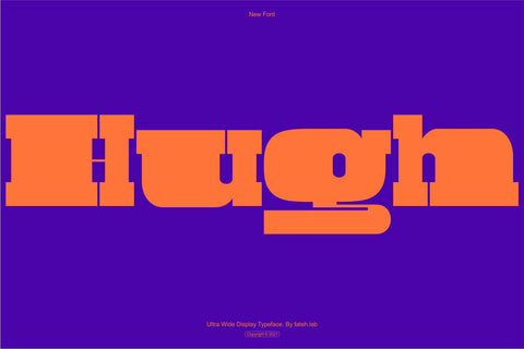 Hugh - Ultra Wide Typeface