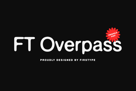 FT Overpass - Treshold Font - Pixel Surplus