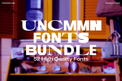 UNCMMN FONT BUNDLE - 52 Premium Fonts