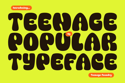 Teenage Popular Typeface