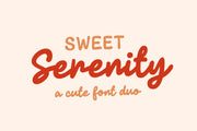 Sweet Serenity - Cute Font Duo