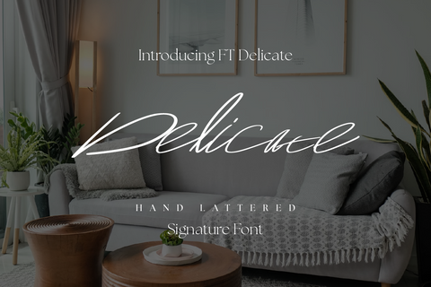 FT Delicate - Signature Font