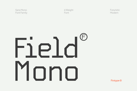 Field Mono – Futuristic Monospaced Font for Tech, UI/UX, and Cyberpunk Branding
