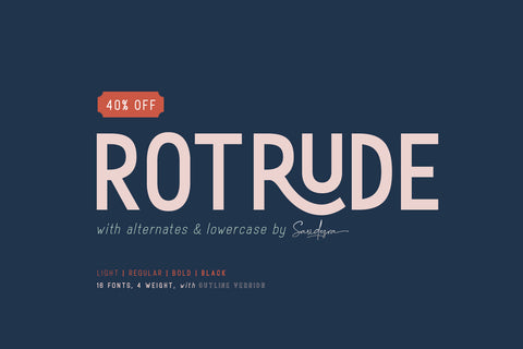 Rotrude Sans (16 FONTS) - 40% OFF