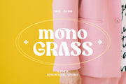 Mono Grass | Joyful Display