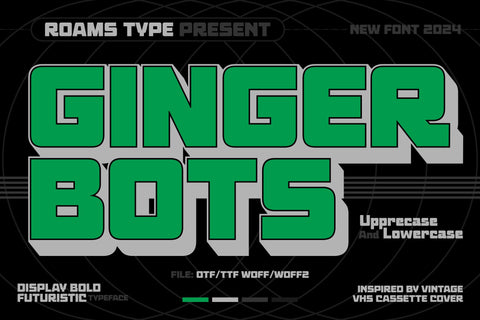 Ginger Bots