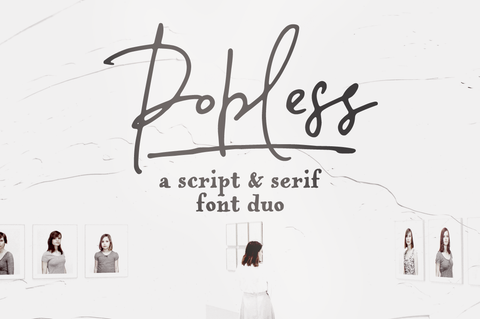 Popless script and serif font duo
