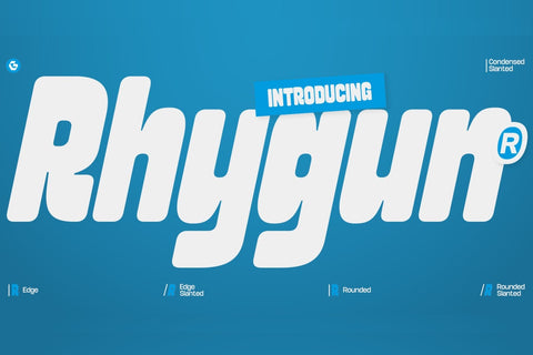 GC Rhygun – Slanted Bold Display