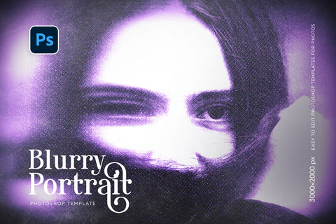 Blurry Portrait Photoshop Template