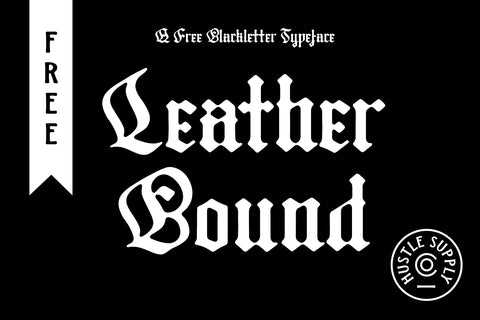 Leather Bound - A Blackletter Typeface