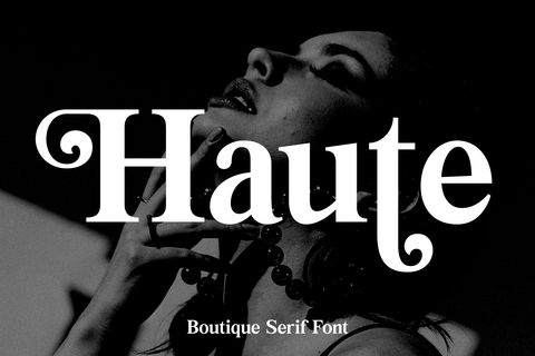 Haute - Luxury Serif Font